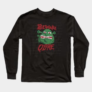 Beware Ogre Long Sleeve T-Shirt